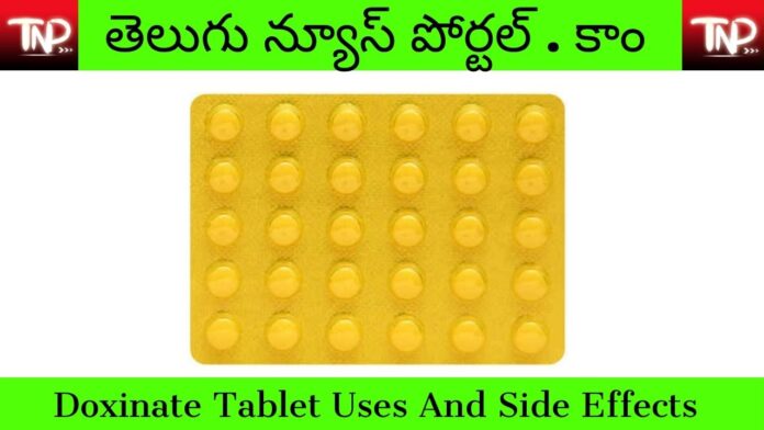 Doxinate Tablet Uses In Telugu