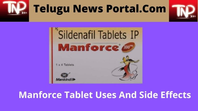 Manforce Tablet Uses In Telugu