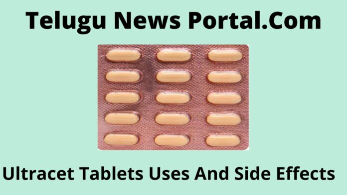 Ultracet Tablet Uses In Telugu