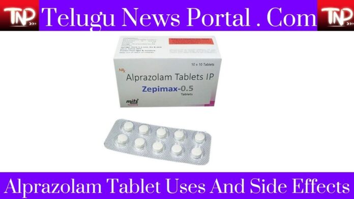 Alprazolam Tablet Uses In Telugu