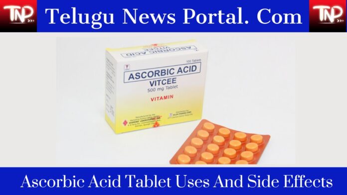 Ascorbic Acid Tablet Uses