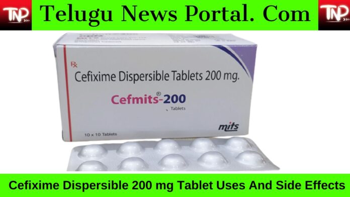 Cefixime Dispersible 200 mg Tablet