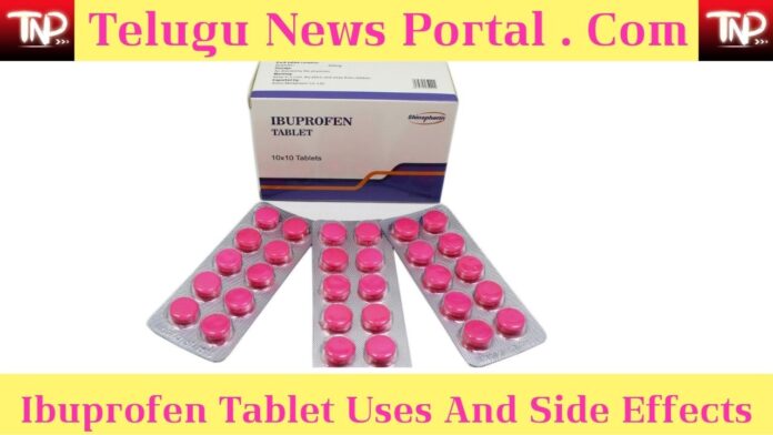 Ibuprofen Tablet Uses In Telugu