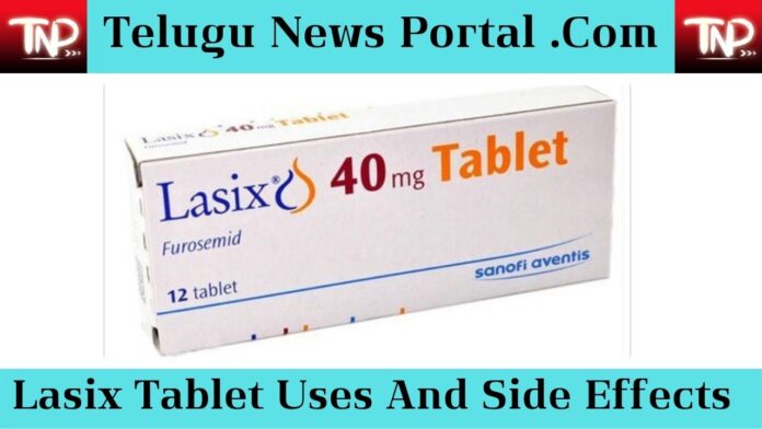 Lasix Tablet Uses In Telugu