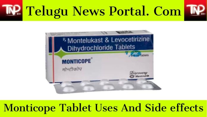 Monticope Tablet Uses