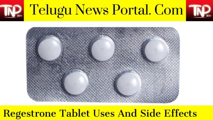 Regestrone Tablet Uses